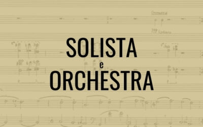 SOLISTA e ORCHESTRA